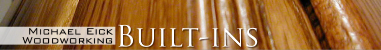 Michael Eick Woodworking Home